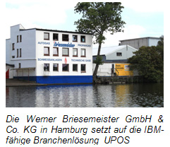 Die Werner Briesemeister GmbH & Co. KG in Hamburg setzt auf die IBM-fhige Branchenlsung UPOS